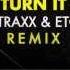 Yellow Claw DJ Turn It Up OFFICIAL TIGHTTRAXX ETC ETC Remix