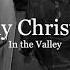 In The Valley Cody Christian Granby Theater Sessions