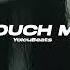 YolcuBeats Touch Me