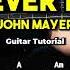 You Re Gonna Live Forever In Me John Mayer Easy Guitar Tutorial For Beginners CHORDS LYRICS