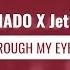 MACHADO X Jet Zeith Trough My Eyes