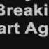 Michael Learns To Rock Breaking My Heart With Lyrics