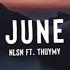 NLSN June Feat Thuymy Lyrics