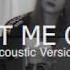 No Method Let Me Go Acoustic Version