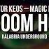 Doctor Keos Magic Rave BIG ROOM HOUSE MUSIC EVER