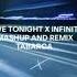 LOVE TONIGHT X INFINITY REMIX AND MASHUP TABARCA