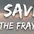 The Fray How To Save A Life Lyrics