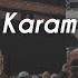 Kardo Karam Maula Slowed Reverb Lyrics Nabeel Shaukat Ali Sanam Marvi Beautiful Kalaam