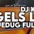 DJ ANGELS LIKE YOU JEDAG JEDUG FULL BEAT VIRAL TIKTOK TERBARU 2023 DJ KOMANG RIMEX DJ ANGELS LIKE