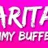 Jimmy Buffett Margaritaville Lyrics