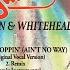McFadden Whitehead Ain T No Stoppin Ain T No Way Remix
