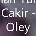 Tunahan Turhan X Baris Cakir Oley Oley