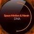 Space Motion Narah DNA Original Mix Saturate