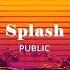 팝송 널 알고 싶어 PUBLIC Splash 한글가사 해석 Lyrics