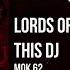 Lords Of Illusion This DJ