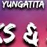 Yungatita 7 Weeks 3 Days Lyrics