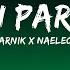 1 Hour Marnik X Naeleck Boyz In Paris LYRICS With VINAI 1 Hour Lyrics Holidays