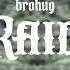 BROHUG Raid BROHOUSE