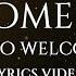 Welcome Song Lyrics We Are To Welcome You School Bell