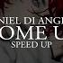 Daniel Di Angelo Come Up Speed Up