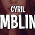 CYRIL Stumblin In Lyrics