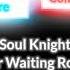 Soul Knight OST Multiplayer Waiting Room Theme