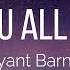 Bryant Barnes Want You All The Time Lyrics