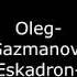 Oleg Gazmanov Eskadron