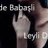 Nahide Babaşli Leyli De Yar ReMix Music