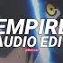 Empire Slowed Ogryzek Edit Audio