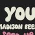 Madison Beer Make You Mine Sped Up Lyrics