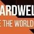 Hardwell Make The World Ours