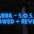 ABBA S O S Slowed Reverb 4K