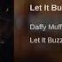 Daffy Muffin Let It Buzz Extended Mix