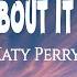 Katy Perry Cry About It Later Lyrics