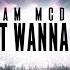 William McDowell I Don T Wanna Leave OFFICIAL LYRIC VIDEO