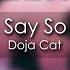 Doja Cat Say So 8D AUDIO