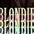 Blondie Current Joy 1 Hour