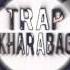 Kharabag Trap Dari Duri Remix