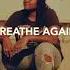 Joy Oladokun Breathe Again From Sims Sessions Lyric Video