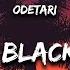 1 Hour Odetari RED EYES BLACK DRAGON CHAIN Lyrics New Song 2023