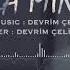 DEVRİM ÇELİK PAYÎZA MIN Official Music