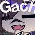 Гача лайф Дора Дура клип Gacha Life