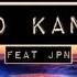 YOU GOTTA BE KIDDING ME WITH THIS RIGHT NOW JPN FEAT KANYE WEST I Miss The Old Kanye Remix