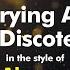 Alcazar Crying At The Discoteque Karaoke Version From Zoom Karaoke