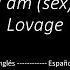 I Am Sex Lovage Sub Ingles Español