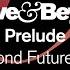 Above Beyond Prelude Above Beyond Future Summer Mix