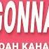 Noah Kahan You Re Gonna Go Far Lyrics