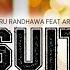 Suit Karda Remix DJ B Swag Guru Randhawa Ft Arjun O Tainu Suit Suit Karda