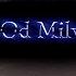 EIN OD MILVADO There S Nothing Else But Him